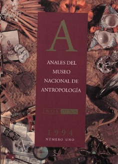 Anales del Museo Nacional de Antropología I/1994