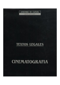 Cinematografía. Textos legales I-II
