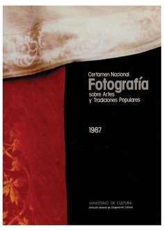 Certamen Nacional de Fotografía sobre Artes y Tradiciones Populares 1987