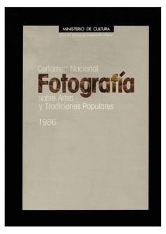 Certamen Nacional de Fotografía sobre Artes y Tradiciones Populares 1986
