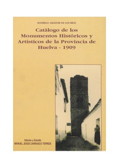 Catálogo de los Monumentos Históricos y Artísticos de la provincia de Huelva, 1909