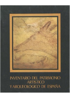 Inventario del Patrimonio Artístico y Arqueológico de España: declaraciones de monumentos y conjuntos historico - artisticos 