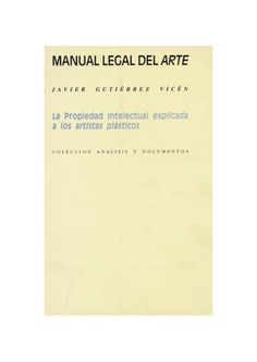 Manual legal del arte: la propiedad intelectual explicada a los artistas plásticos