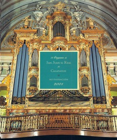El órgano de San Juan el Real de Calatayud: restauración 2001