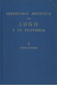 Inventario artístico de Lugo y su provincia. Tomo V