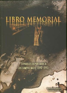 Libro memorial. Españoles deportados en los campos nazis (1940-1945)