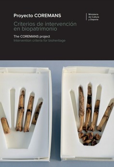 Proyecto COREMANS: criterios de intervención en biopatrimonio = The COREMANS project: intervention criteria for bioheritage