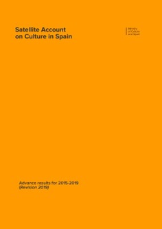 Satellite Account on Culture in Spain: advance results for 2015-2019 (Revision 2019)