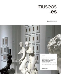 La aparición del concepto de
sostenibilidad en el ámbito de los museos de europa.
posibles directrices para la
evolución de los museos
como organizaciones sostenibles