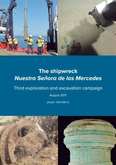 The shipwreck Nuestra Señora de las Mercedes: Third exploration and excavation campaign