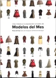 Una mirada a la exposición a través de Modelos del Mes