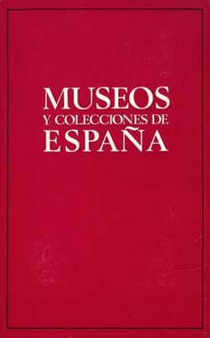 Museos y Colecciones de España