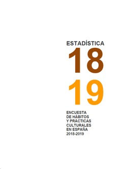 Encuesta de hábitos y prácticas culturales en España 2018-2019
