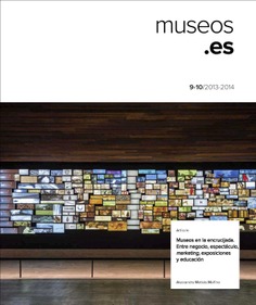 Museos en la encrucijada entre negocio, espectáculo, marketing, exposiciones y educación