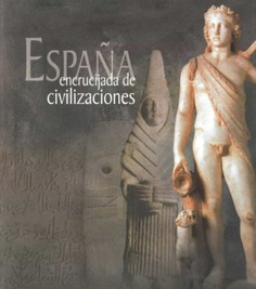 España, encrucijada de civilizaciones