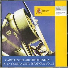 Carteles del Archivo General de la Guerra Civil Española. Vol. II (CD-ROM)