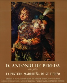D. Antonio de Pereda (1611-1678) y la pintura madrileña de su tiempo