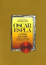 Exposición Oscar Esplá y la música de su tiempo.