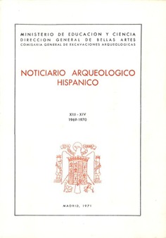 Noticiario arqueológico hispánico. Primera serie, tomo XIII-XIV