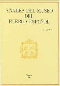 Anales del Museo Nacional del Pueblo Español. Tomo IV