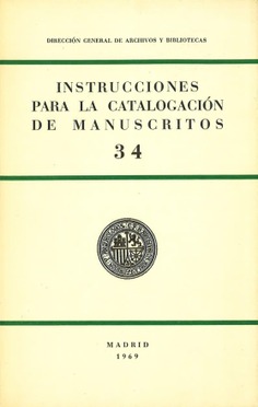 Instrucciones para la catalogación de manuscritos nº 34
