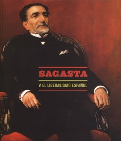 Sagasta y el liberalismo español