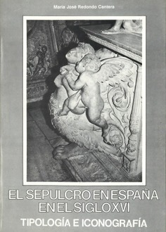 El sepulcro en España en el siglo XVI