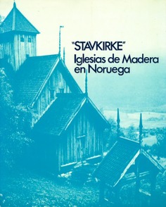 Stavkirke (iglesias de madera en Noruega)