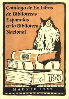 Catálogo de ex libris de bibliotecas españolas