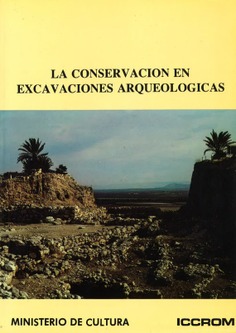 La conservación en excavaciones arqueológicas