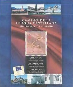 Fundación Camino de la Lengua Castellana. Itinerario cultural europeo