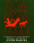 Los orígenes de los pueblos hispánicos: prehistoria y protohistoria de Extremadura