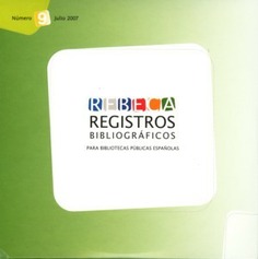 REBECA. Registros Bibliográficos para Bibliotecas Públicas Españolas, julio 2007 (CD-ROM)
