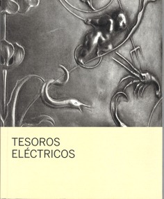 Tesoros eléctricos. Museo Nacional de Escultura