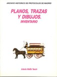 Planos, trazas, dibujos: inventario