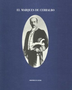 El Marqués de Cerralbo. 1ª edición
