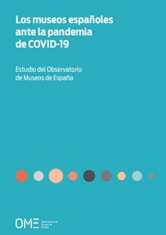 Los museos españoles ante la pandemia de COVID-19