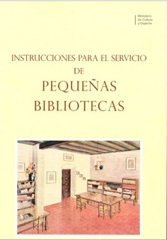 Instrucciones para el servicio de pequeñas bibliotecas
