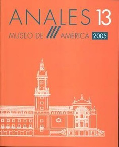 Anales del Museo de América 13, 2005