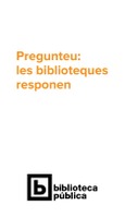 Pregunteu: les biblioteques responen (folleto)